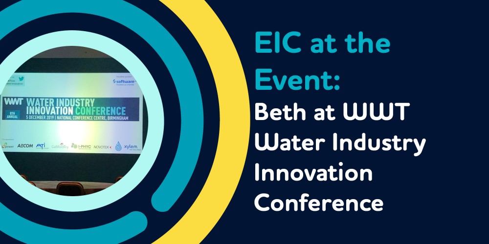 EIC at the Event: Beth at WWT Water Industry Innovation Conference