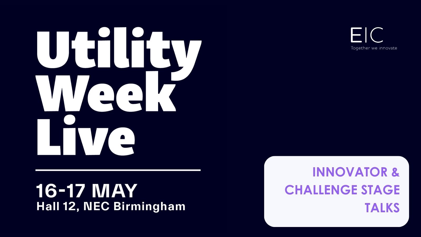 Utility Week Live: join the discussions on the Challenge and Innovator Stage